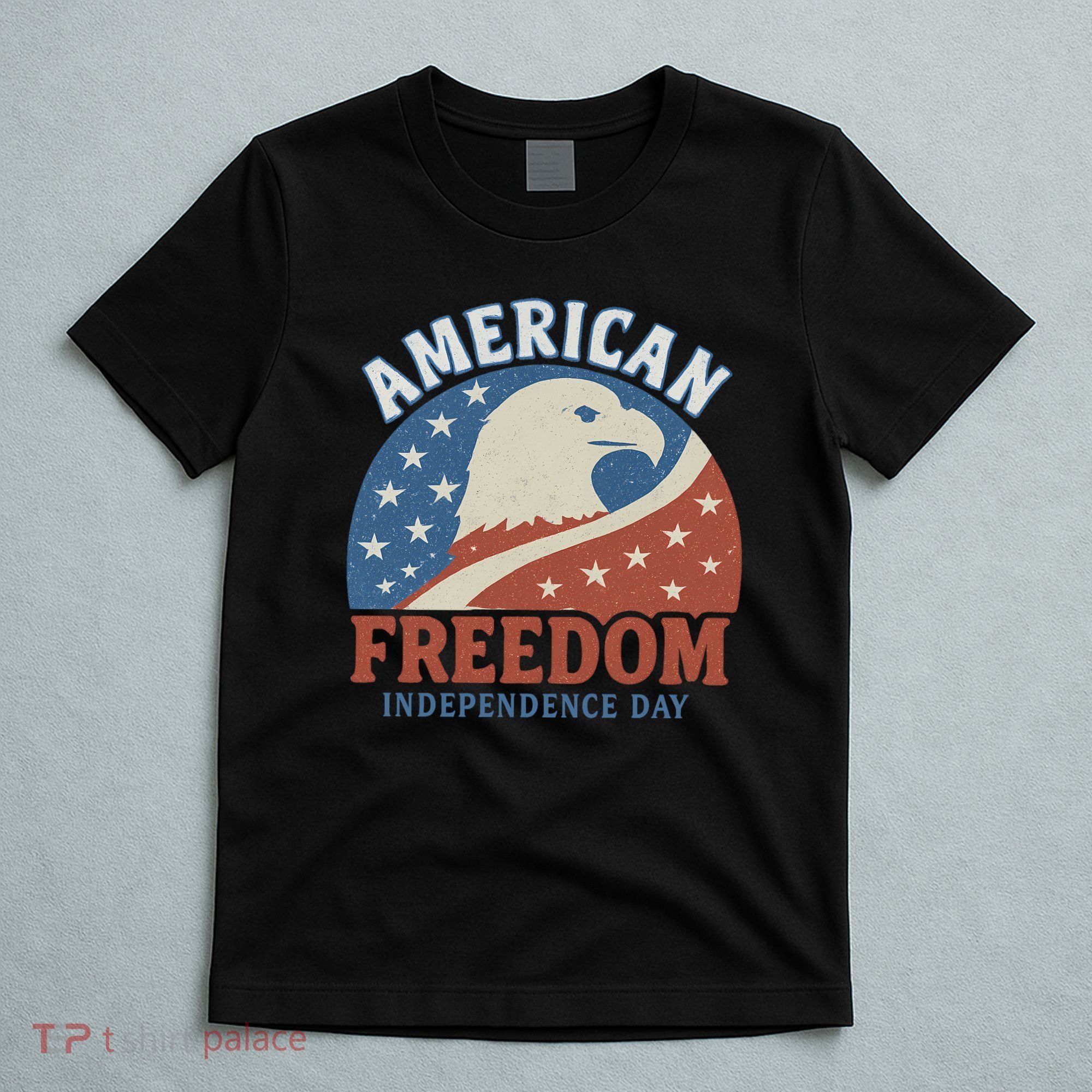 American Freedom Independence Day T-Shirt