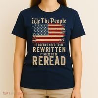 American Flag It Needs To Be Reread We The People Vintage T-Shirt thumb 4