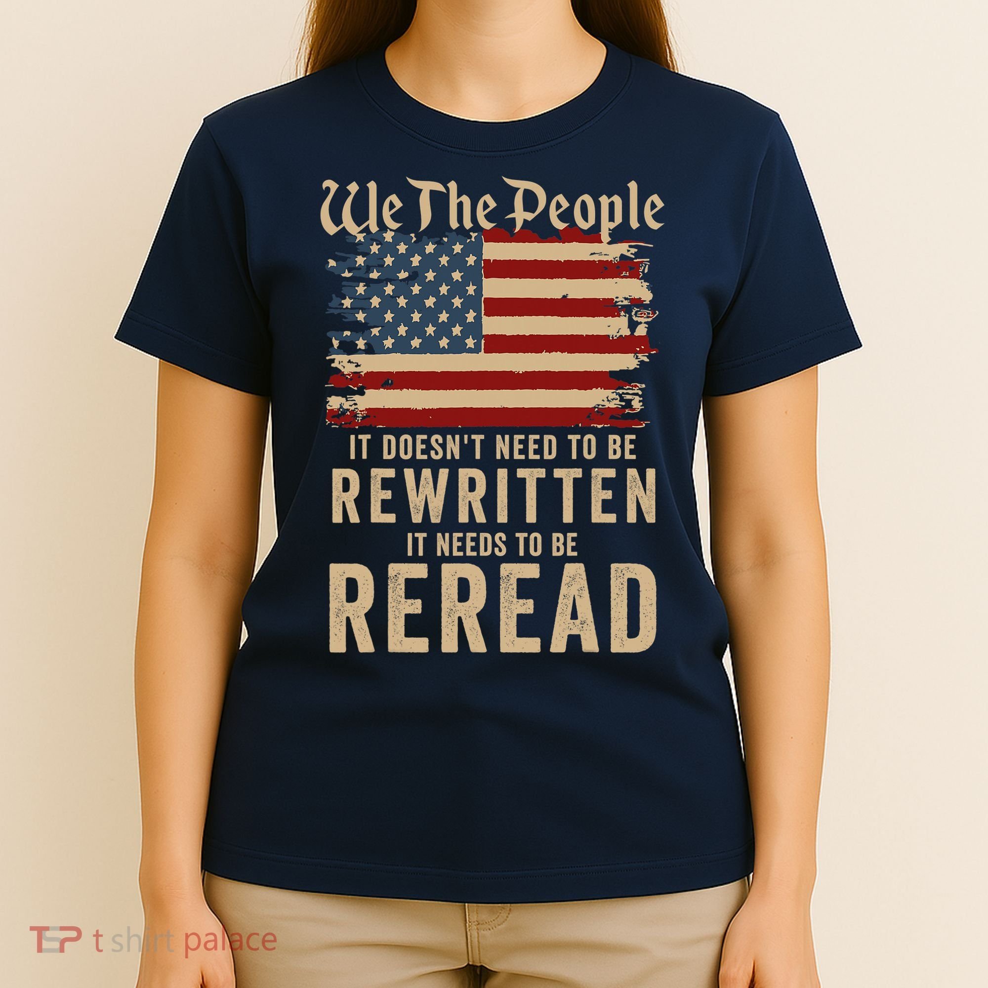 American Flag It Needs To Be Reread We The People Vintage T-Shirt