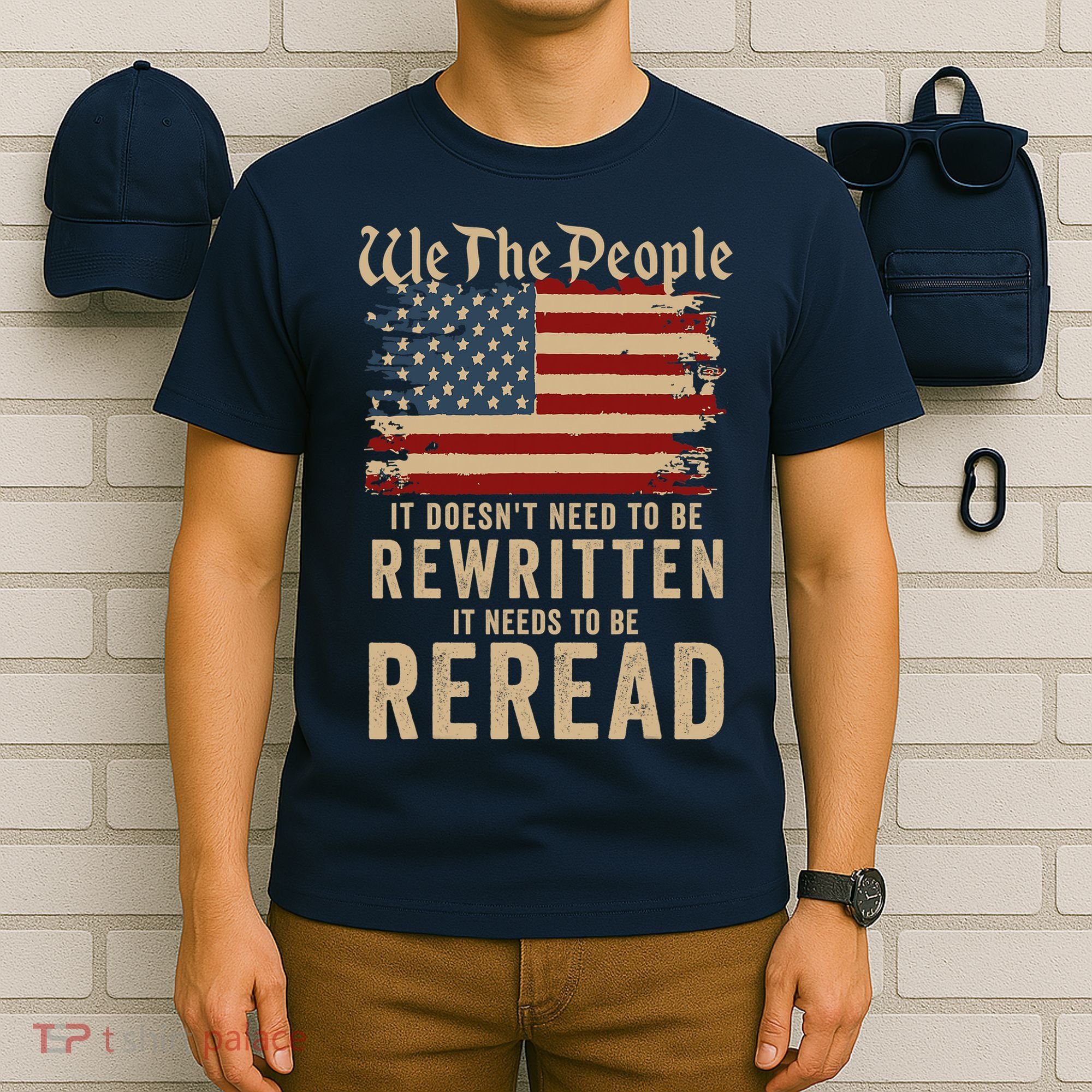 American Flag It Needs To Be Reread We The People Vintage T-Shirt