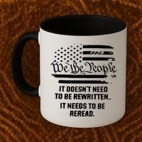 American Flag It Needs To Be Reread We The People Gift Coffee Mug thumb 2