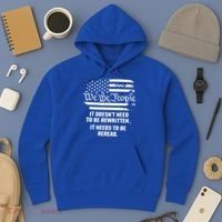 American Flag It Needs To Be Reread We The People Gift Hoodie thumb 3