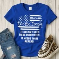 American Flag It Needs To Be Reread We The People Gift Women's T-Shirt thumb 3