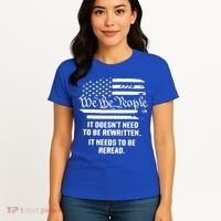 American Flag It Needs To Be Reread We The People Gift Women's T-Shirt thumb 4