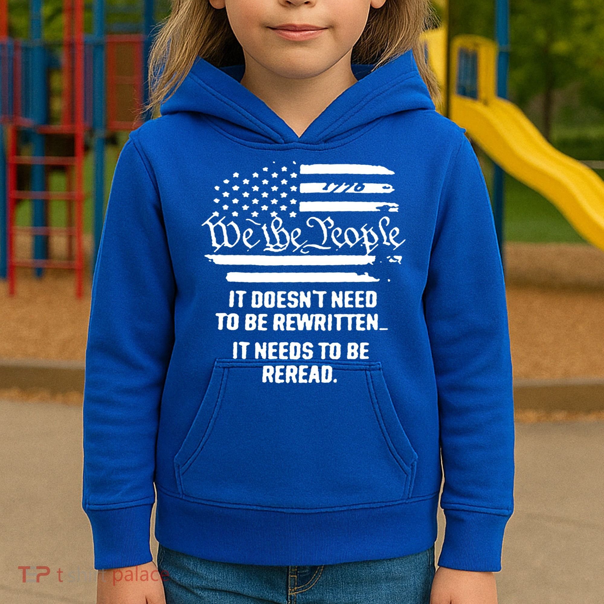 American Flag It Needs To Be Reread We The People Gift Kids Hoodie