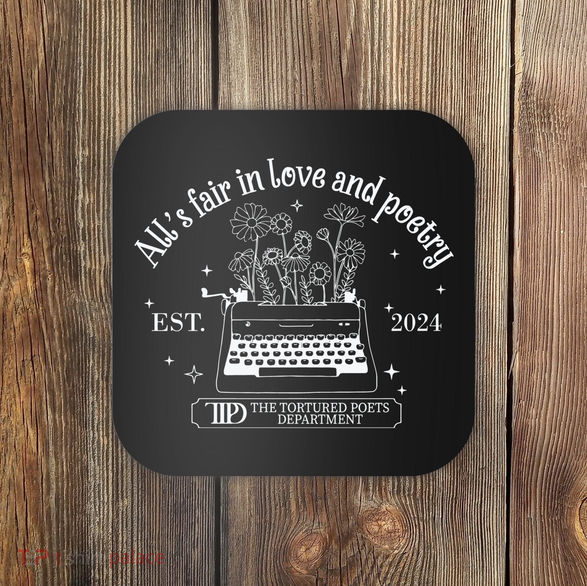 Alls Fair In Love And Poetry Est 2024 Ttpd Coaster