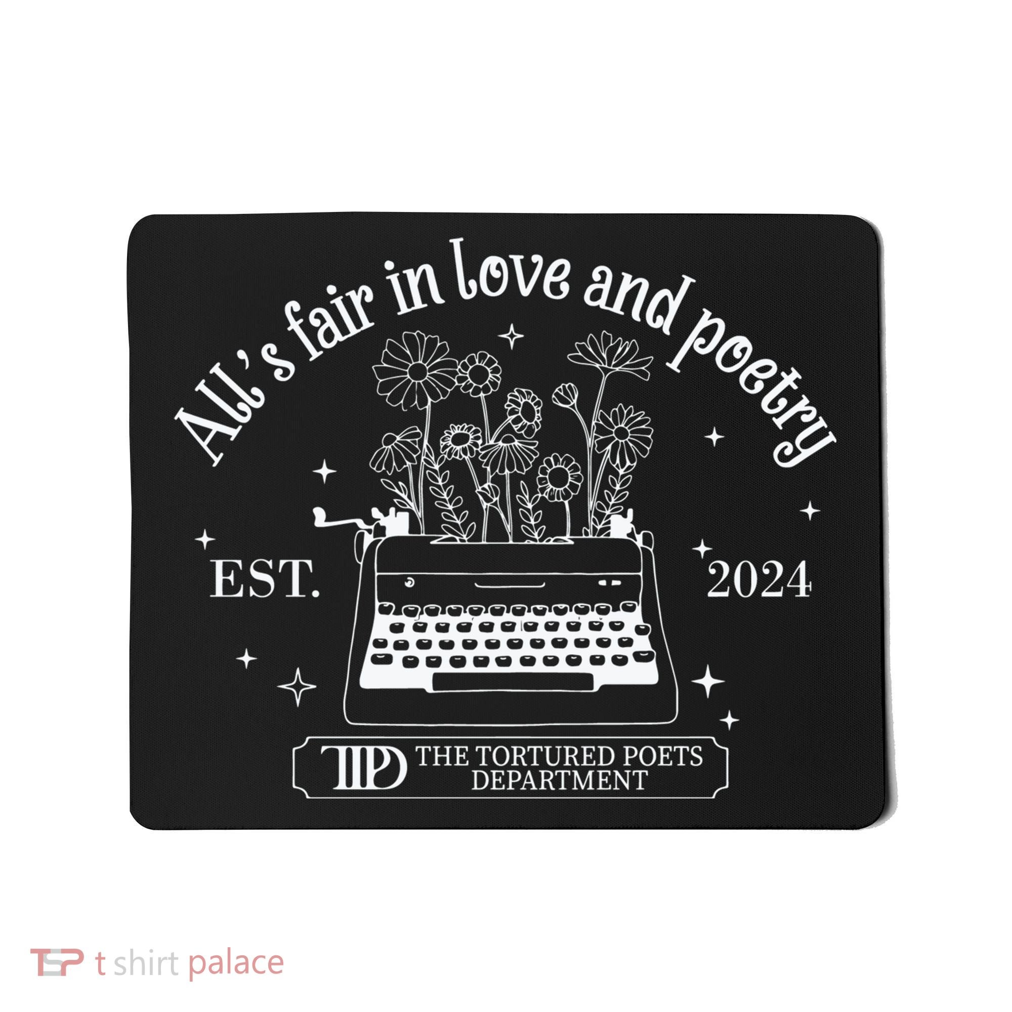 Alls Fair In Love And Poetry Est 2024 Ttpd Mousepad