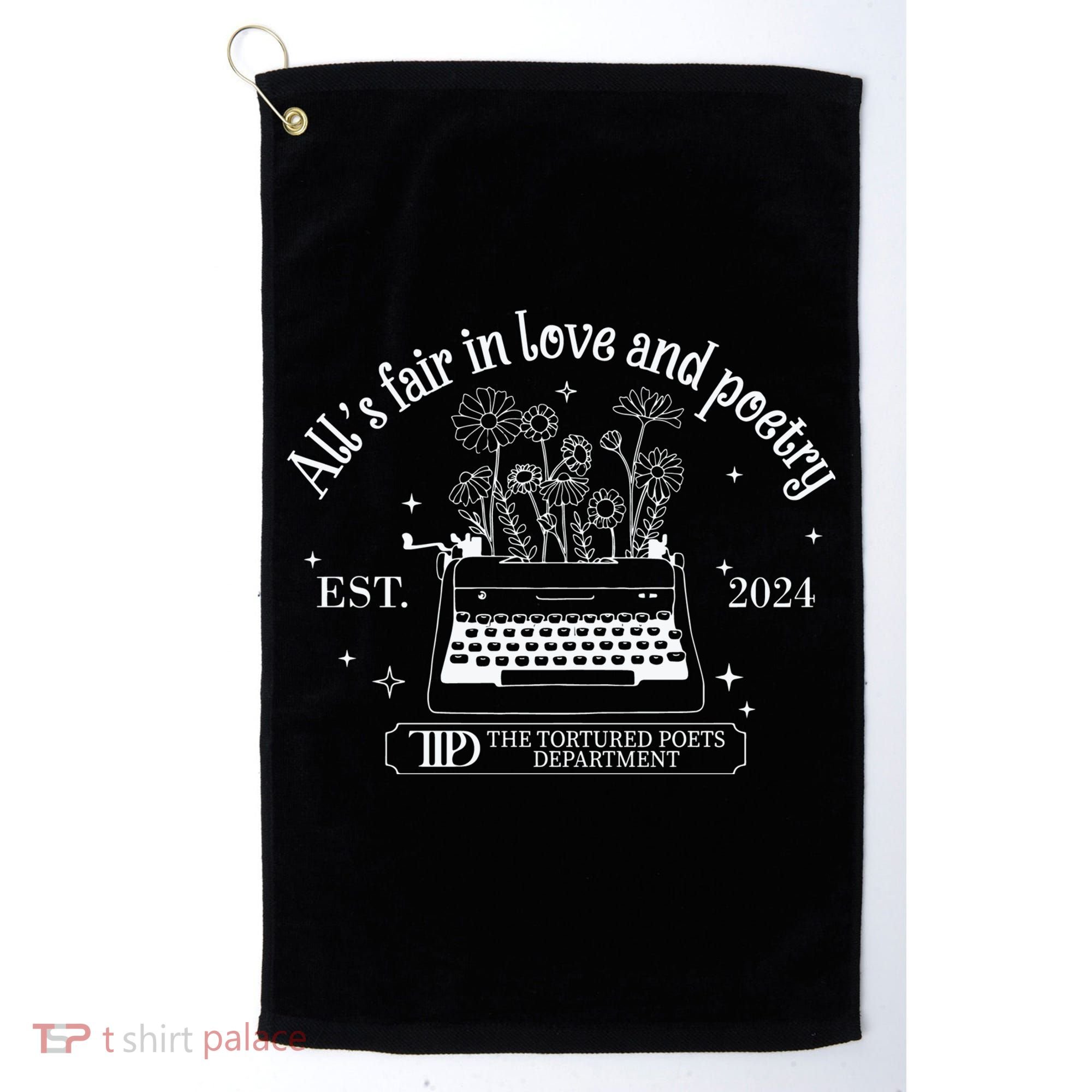 Alls Fair In Love And Poetry Est 2024 Ttpd Golf Towel