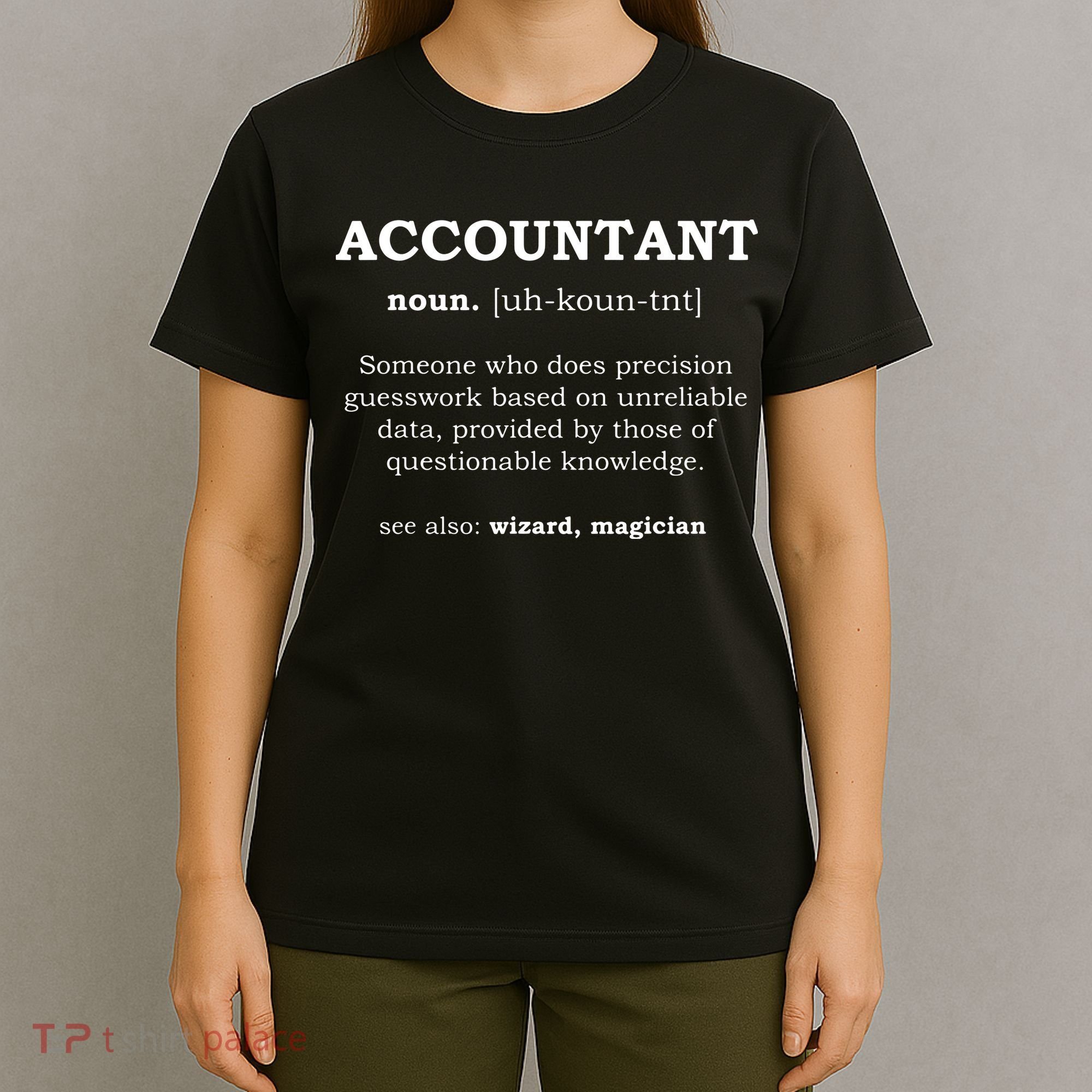 Accountant Funny Job Title Dictionary Profession Definition T-Shirt