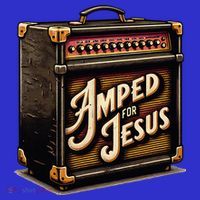 Amped for Jesus Christian Worship Music Praise and Faith T-Shirt thumb 7