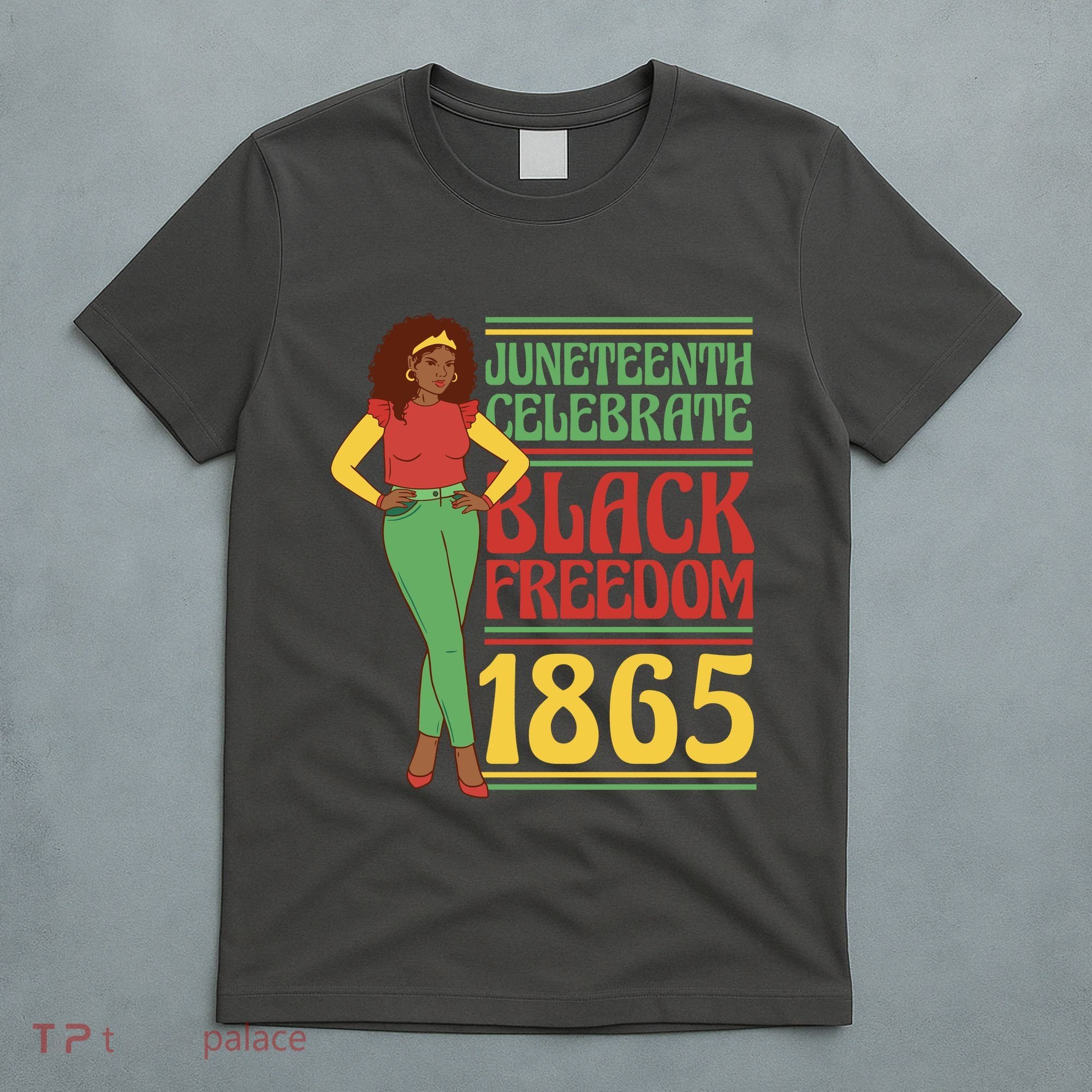 African Female Juneteenth Celebrate Black Freedom 1865 T-Shirt