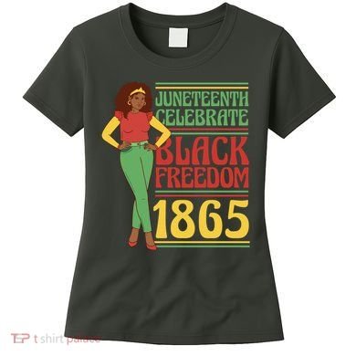 African Female Juneteenth Celebrate Black Freedom 1865 Women's T-Shirt