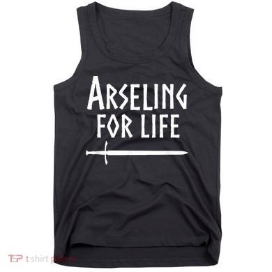 Arseling For Life Tank Top