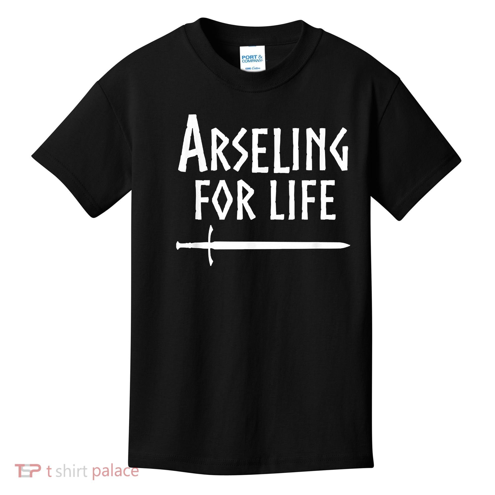 Arseling For Life Kids T-Shirt