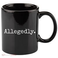 Allegedly Funny Lawyer Gift Funny Lawyer 11oz C Handle Ceramic Mug thumb 0