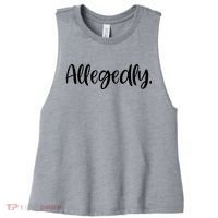 Allegedly Funny Lawyer Women's Racerback Cropped Tank thumb 0