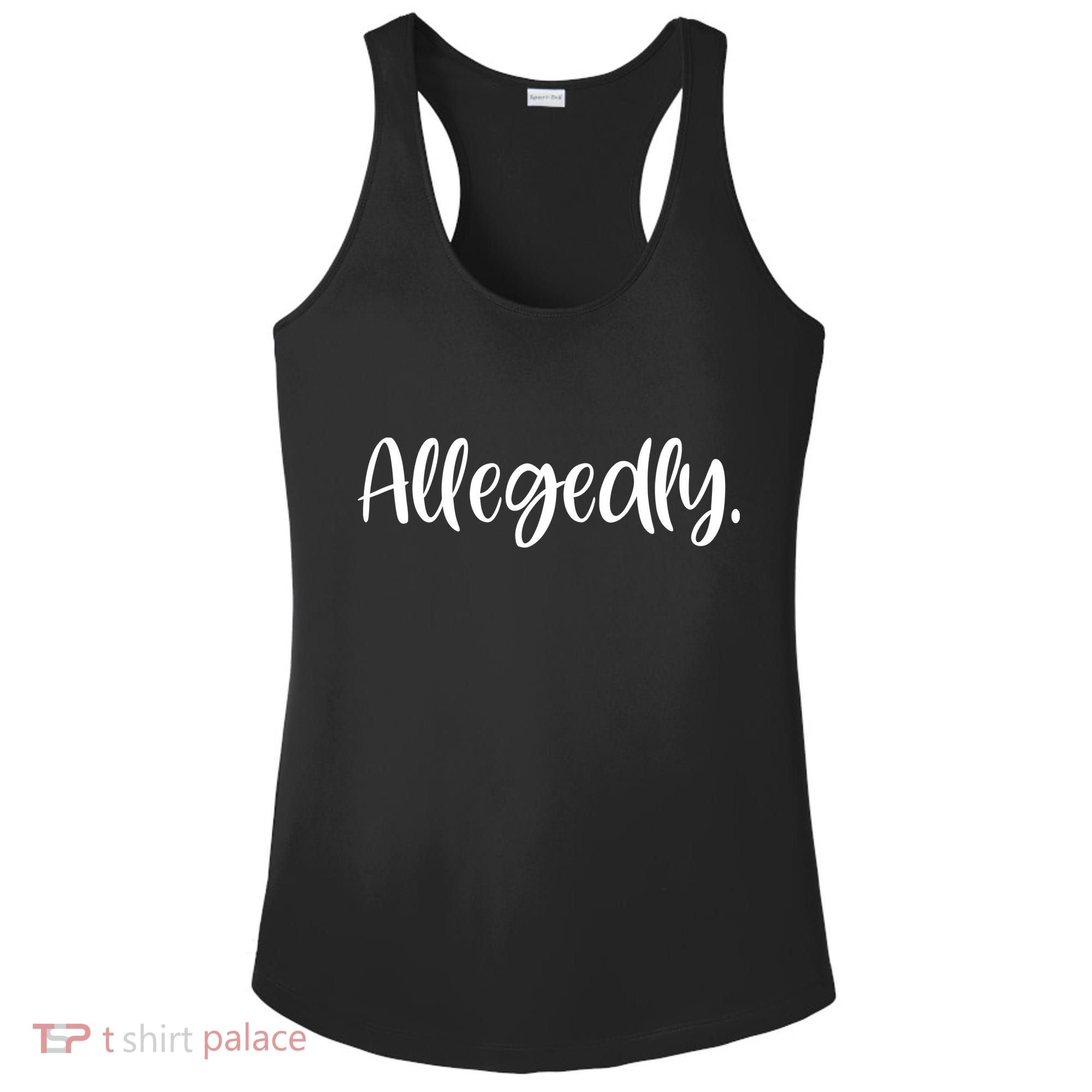 Allegedly Funny Lawyer Ladies PosiCharge Competitor Racerback Tank