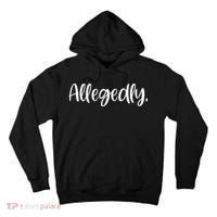 Allegedly Funny Lawyer Tall Hoodie thumb 0