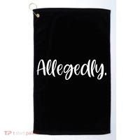 Allegedly Funny Lawyer Golf Towel thumb 0