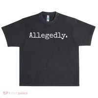 Allegedly Funny Lawyer Gift Funny Lawyer Urban Oversized Heavyweight T-Shirt thumb 0