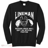 American Football Lineman Brick Wall Funny Quote Sweatshirt thumb 0