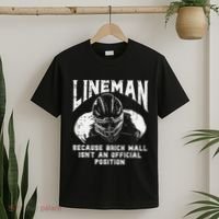 American Football Lineman Brick Wall Funny Quote T-Shirt thumb 2