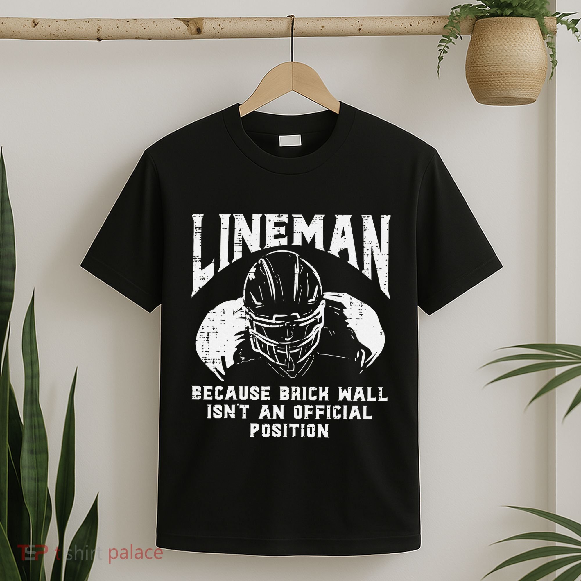 American Football Lineman Brick Wall Funny Quote T-Shirt