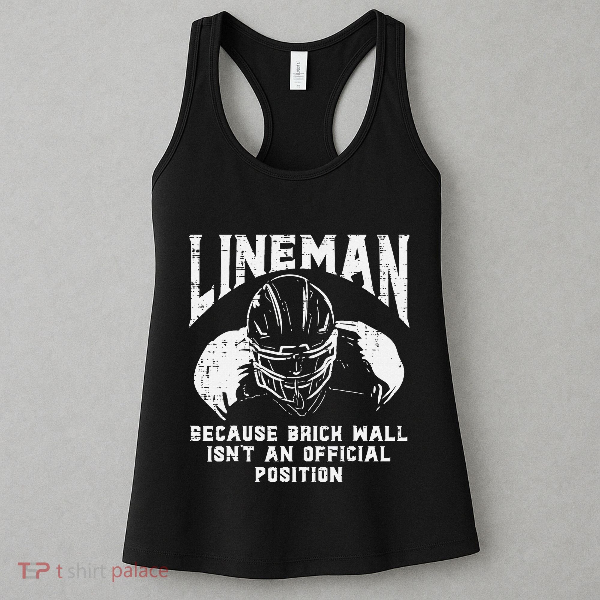 American Football Lineman Brick Wall Funny Quote Women's Tank Top
