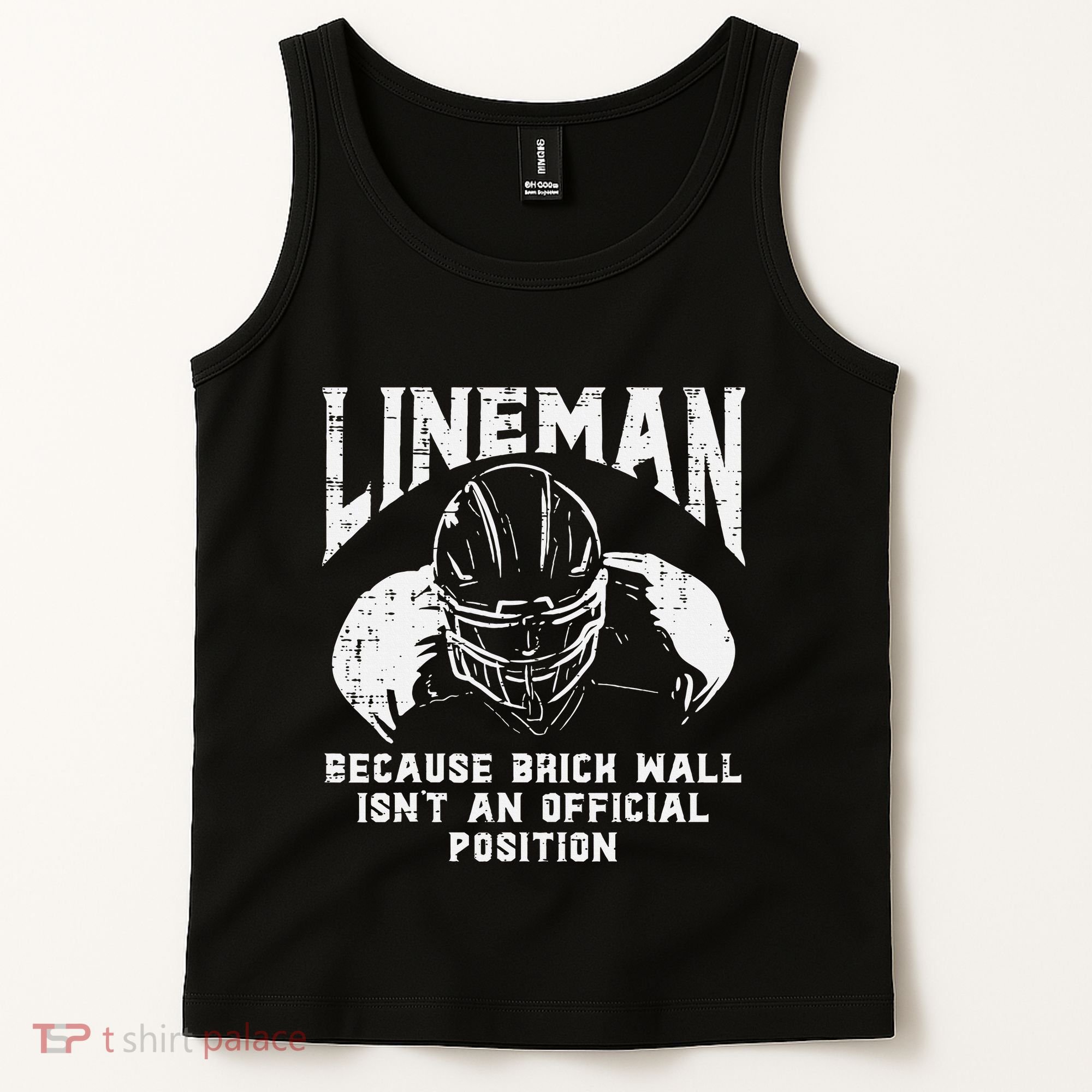 American Football Lineman Brick Wall Funny Quote Tank Top