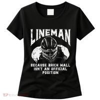 American Football Lineman Brick Wall Funny Quote Women's T-Shirt thumb 0