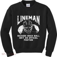 American Football Lineman Brick Wall Funny Quote Kids Sweatshirt thumb 0