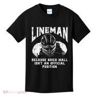 American Football Lineman Brick Wall Funny Quote Kids T-Shirt thumb 0