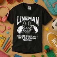 American Football Lineman Brick Wall Funny Quote Kids T-Shirt thumb 3