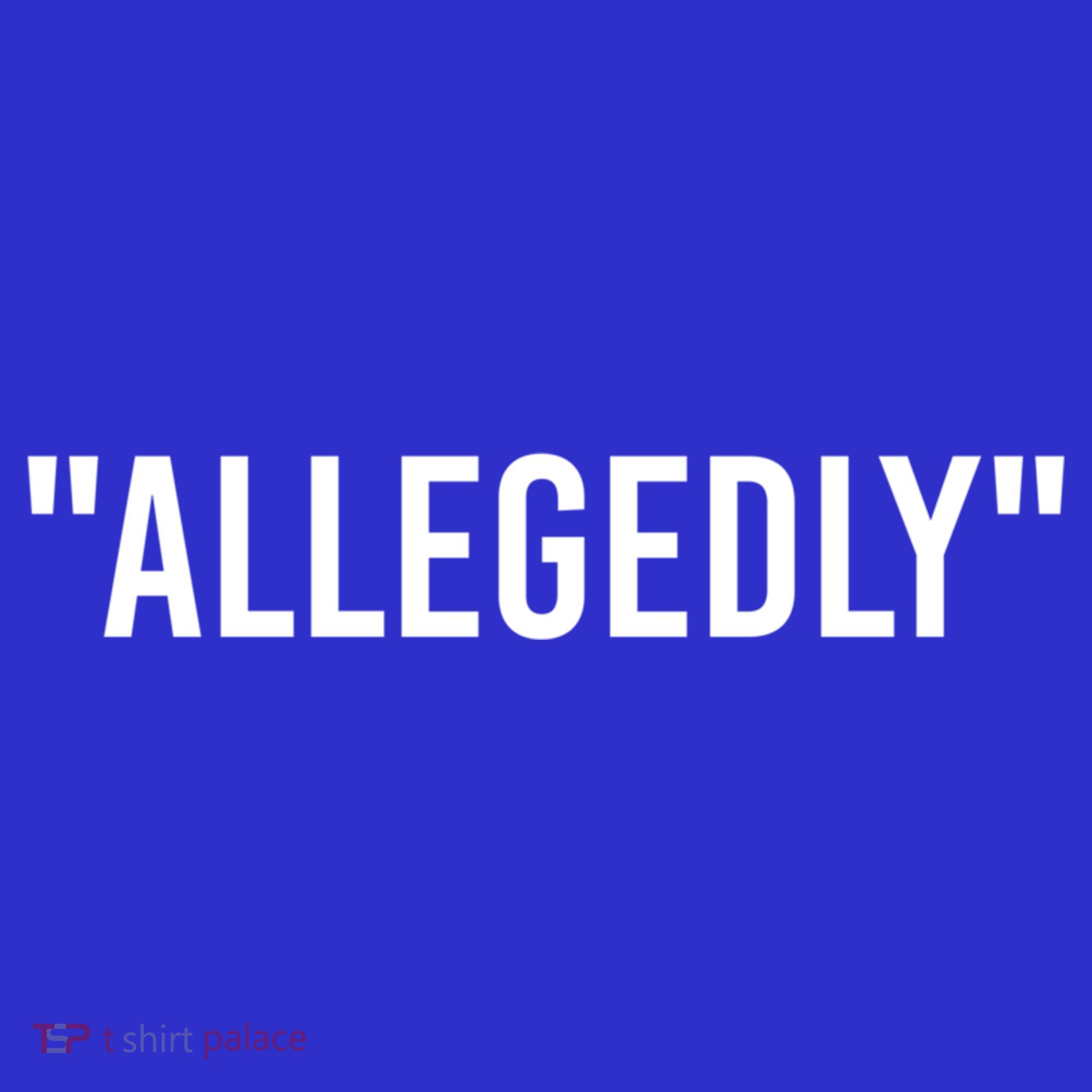 Allegedly Funny Lawyer Funny Attorney Lawyer Quote Cool Gift Mousepad