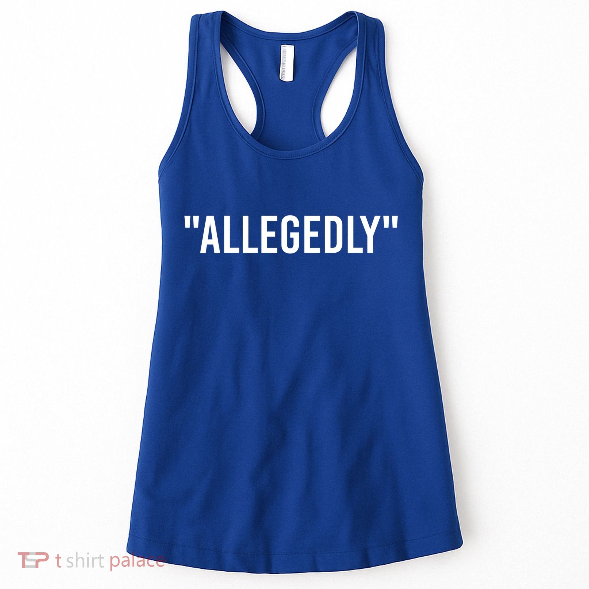 Allegedly Funny Lawyer Funny Attorney Lawyer Quote Cool Gift Women's Tank Top