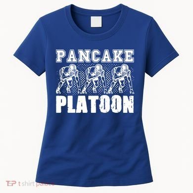 American Football Line Pancake Platoon Player Support Gift Women's T-Shirt