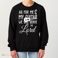 As For Me And My Guitar We Will Serve The Lord Women's Sweatshirt thumb 0