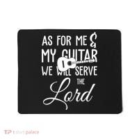 As For Me And My Guitar We Will Serve The Lord Mousepad thumb 0