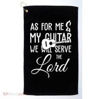 As For Me And My Guitar We Will Serve The Lord Golf Towel thumb 0