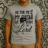 As For Me And My Guitar We Will Serve The Lord T-Shirt thumb 3