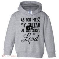 As For Me And My Guitar We Will Serve The Lord Toddler Hoodie thumb 0