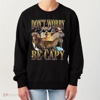Animals Funny Meme DonT Worry Be Capy Capybara Moon Feral Women's Sweatshirt thumb 0