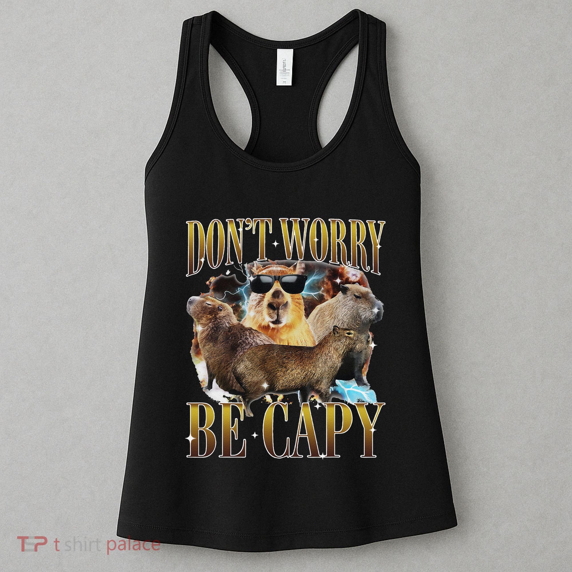 Animals Funny Meme DonT Worry Be Capy Capybara Moon Feral Women's Tank Top