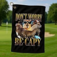 Animals Funny Meme DonT Worry Be Capy Capybara Moon Feral Golf Towel thumb 1
