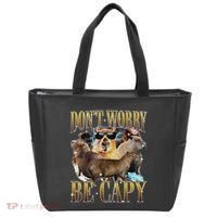 Animals Funny Meme DonT Worry Be Capy Capybara Moon Feral Tote Bag thumb 0