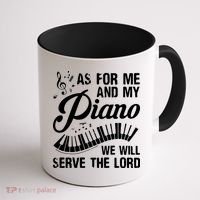 As For Me And My Piano We Will Serve The Lord Pianist Coffee Mug thumb 1