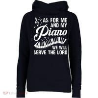 As For Me And My Piano We Will Serve The Lord Pianist Womens Funnel Neck Pullover Hood thumb 0