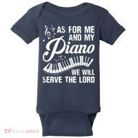 As For Me And My Piano We Will Serve The Lord Pianist Baby Bodysuit thumb 0