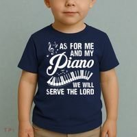 As For Me And My Piano We Will Serve The Lord Pianist Toddler T-Shirt thumb 2
