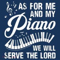 As For Me And My Piano We Will Serve The Lord Pianist Visor thumb 3